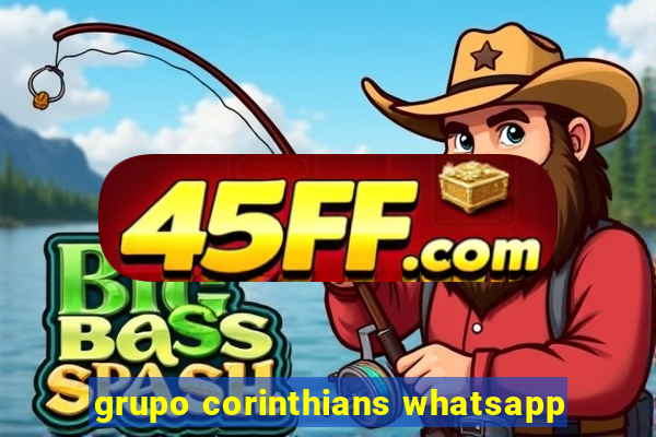 grupo corinthians whatsapp